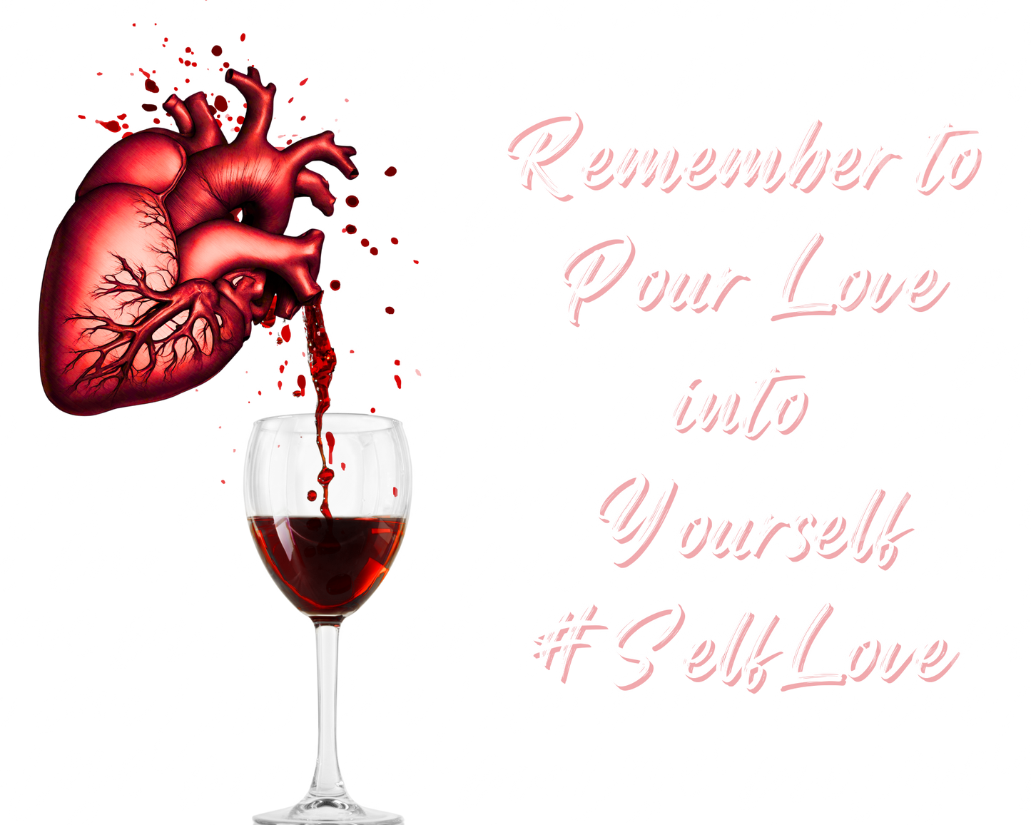Pour Into Self Love