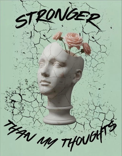 Stronger Than My Thoughts